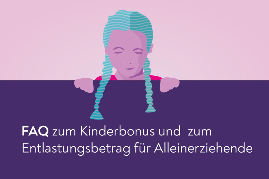 FAQ zum Kinderbonus und zum Entlastungsbetrag für Alleinerziehende